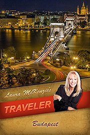 Laura McKenzie's Traveler - Budapest, Hungary