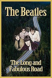 The Beatles: The Long and Fabulous Road