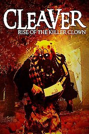 Cleaver : Rise of the Killer Clown