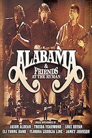 Alabama & Friends - At The Ryman