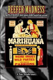 Tony Trombo's remix: REEFER MADNESS: The 
