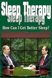 Sleep Therapy How? Can I Get Better & Sleep Be Refreshed!