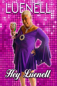 Luenell: Hey Luenell