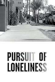 Pursuit Of Loneliness
