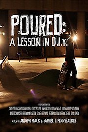 Poured: A Lesson In D.I.Y.