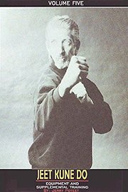 Jeet Kune Do Jerry Poteet Vol.5 Equipment and Supplemental Training