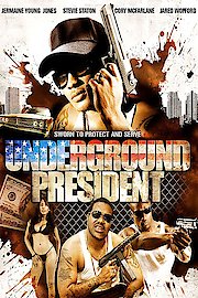 Underground President