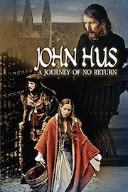 John Hus - A Journey of No Return