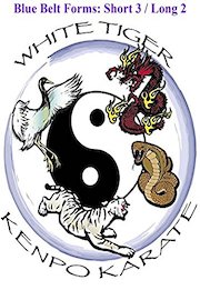 White Tiger Kenpo Blue Belt Forms