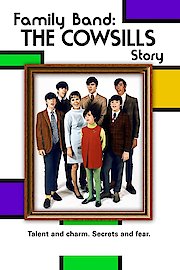 Family Band: The Cowsills Story