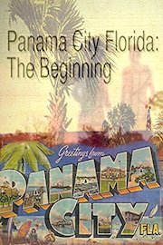Panama City Florida: The Beginning