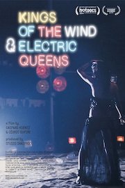 Kings of the Wind & Electric Queens