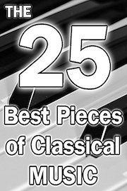 The 25 Best Pieces of Classical Music