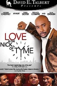 David E. Talbert's Love in the Nick of Tyme