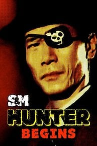 S&M Hunter Begins