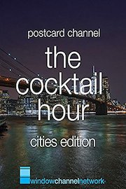 The Cocktail Hour, Cities edition