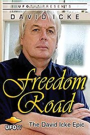 Freedom Road - The David Icke Epic