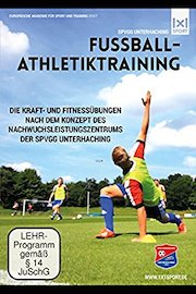 Football Athletic Training | Strength and Fitness Drills Based on the Concepts of One of the Leading Youth Academies in Germany