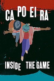 Capoeira, Inside The Game