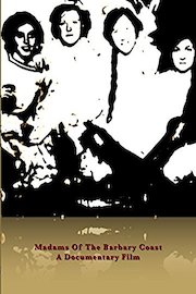 Madams of the Barbary Coast