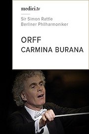 Orff, Carmina Burana - Berliner Philharmoniker, Sir Simon Rattle