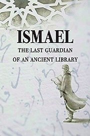 Ismael: The Last Guardian of an Ancient Library