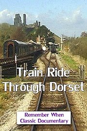 Train Ride Through Dorset