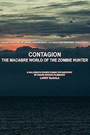 Contagion: The Macabre World of the Zombie Hunter