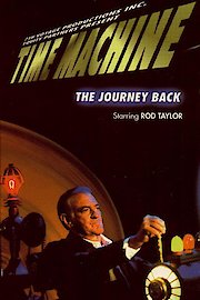 Time Machine: The Journey Back starring Rod Taylor & Alan Young