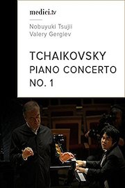 Tchaikovsky, Piano Concerto No. 1 - Nobuyuki Tsujii, Valery Gergiev - Mariinsky Theatre Orchestra