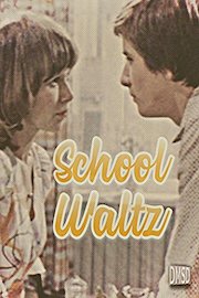 School Waltz