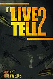 If I Live 2 Tell