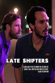 Late Shifters