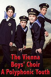 The Vienna Boys' Choir - A Polyphonic Youth