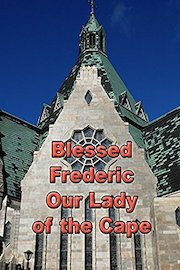 Blessed Frederic Our Lady of the Cape