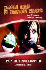 Orange Juice in Bishop's Garden - 1997: The Final Chapter