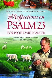 Reflections on Psalm 23 for People with Cancer