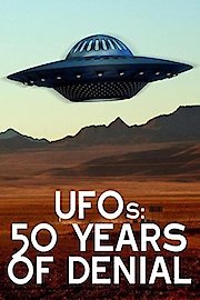 UFOs - 50 Years of Denial