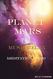 Planet Mars Music Relax Meditation Video