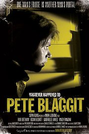 Whatever Happened to Pete Blaggit