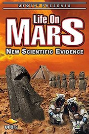 UFOTV Presents Life On Mars - New Scientific Evidence