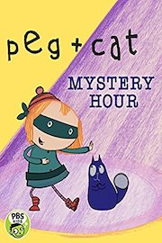 The Peg  Cat Mystery Hour