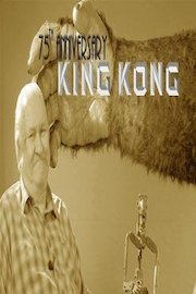KING KONG - 75th ANNIVERSARY TRIBUTE