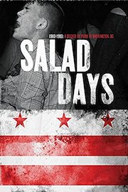 Salad Days: A Decade Of Punk In Washington, DC