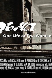 One Life Of Two Women