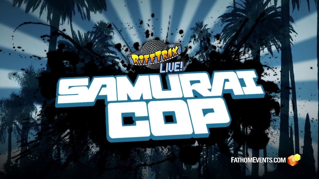 RiffTrax: Samurai Cop
