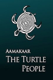 Aamakaar: The Turtle People