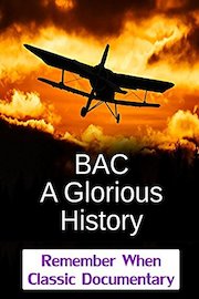BAC - A Glorious History