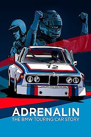 Adrenalin - The BMW Touring Car Story