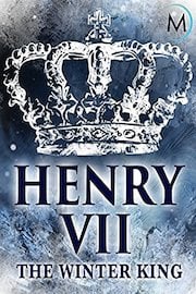 Henry VII: The Winter King